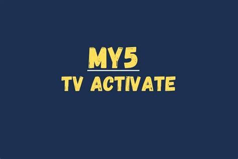 my5 tv activate enter code